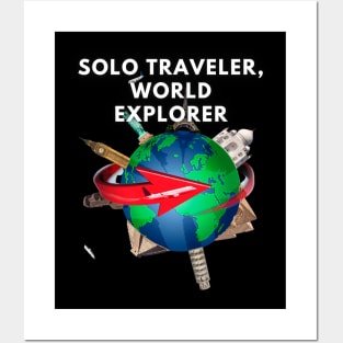 Solo Traveler, World Explorer Posters and Art